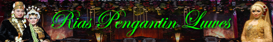 Rias Pengantin Luwes